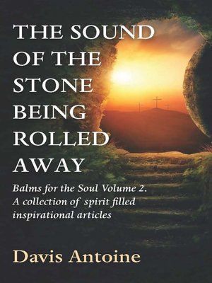 cover image of The sound of the stone being rolled away